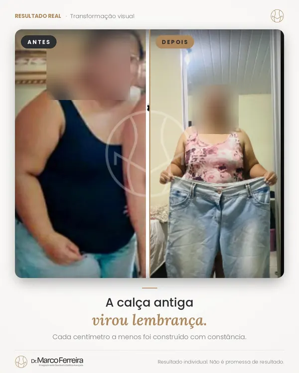 Antes e depois: A calça antiga virou lembrança. Cada centímetro a menos foi construído com constância.